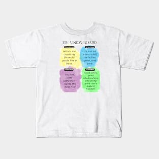 Vision board Kids T-Shirt